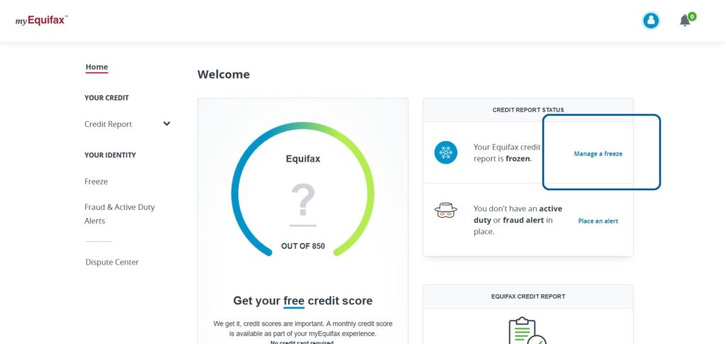 myEquifax website account screen, highlighting the "Manage a freeze" button to unfreeze your credit at Equifax